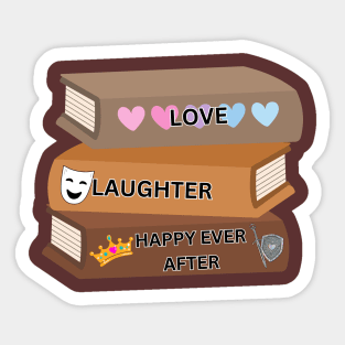 Love, Laughter, and Happy Ever After Sticker